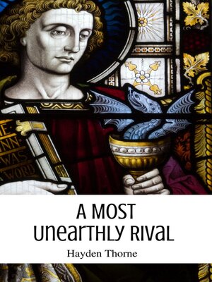 cover image of A Most Unearthly Rival